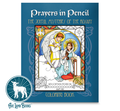 Prayers in Pencil: The Joyful Mysteries of the Rosary Coloring Book